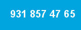 931 857 47 65 931 857 47 65